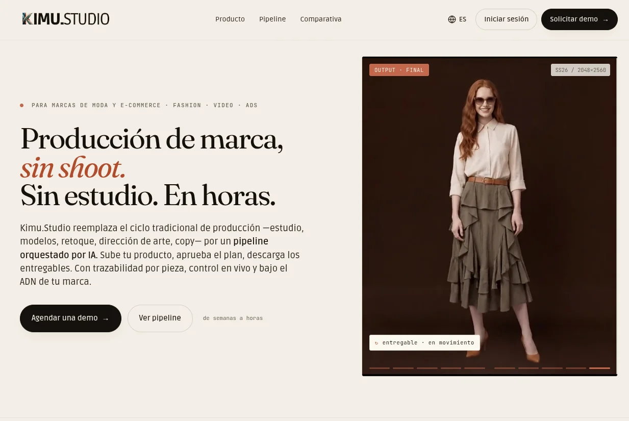 Landing de Kimu.Studio: «Producción de marca, sin shoot. Sin estudio. En horas.» con el pipeline de producción por IA y un entregable de moda generado.